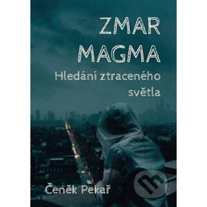 E-kniha Zmar Magma - Čeněk Pekař