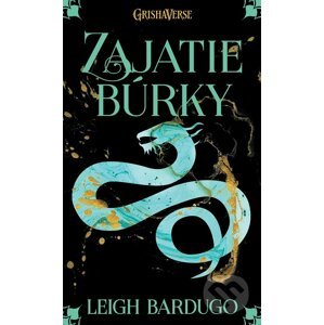 E-kniha Zajatie búrky - Leigh Bardugo