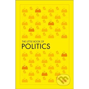 The Little Book of Politics - Dorling Kindersley