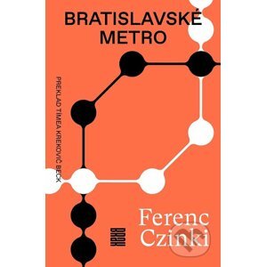 E-kniha Bratislavské metro - Ferenc Czinki