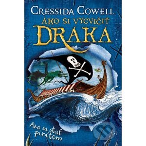 E-kniha Ako sa stať pirátom - Cressida Cowell