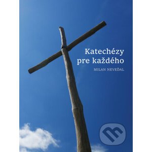 E-kniha Katechézy pre každého - Milan Neveďal