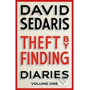 Theft by Finding: Diaries - David Sedaris