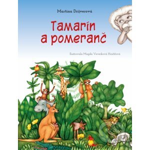 E-kniha Tamarín a pomeranč - Martina Drijverová, Magda Veverková Hrnčířová (ilustrátor)