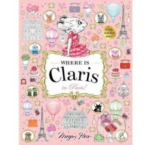 Where is Claris? In Paris - Megan Hess