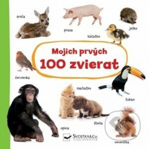 Mojich prvých 100 zvierat - Svojtka&Co.