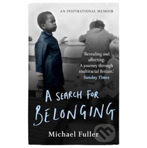 A Search For Belonging - Michael Fuller