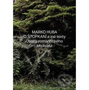 E-kniha O štopkaní a iné texty - Marko Huba