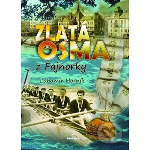 E-kniha Zlatá osma z Fajnorky - Ľubomír Horník