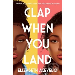 Clap When You Land - Elizabeth Acevedo