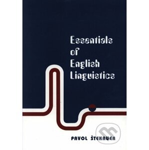 Essentials of English Linguistics - Pavol Štekauer