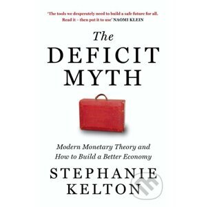 The Deficit Myth - Stephanie Kelton
