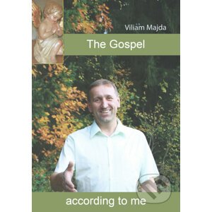 E-kniha The Gospel according to me - Viliam Majda