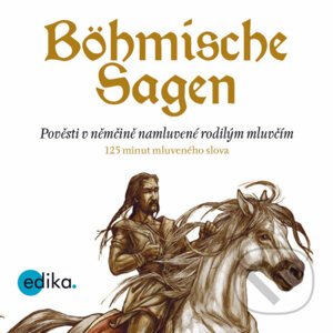 Böhmische Sagen (DE) - Eva Mrázková,Wolfgang Spitzbardt