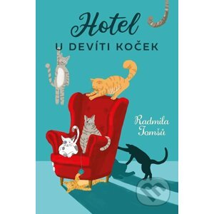 E-kniha Hotel U Devíti koček - Radmila Tomšů