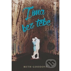 E-kniha Zima bez tebe - Beth Good