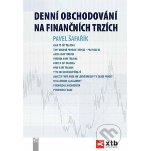 Denní obchodování na finančních trzích - Pavel Šafařík