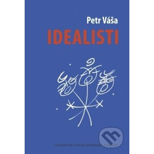 Idealisti - Petr Váša