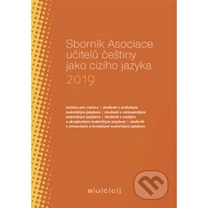 Sborník Asociace učitelů češtiny jako cizího jazyka 2019 - Lenka Suchomelová