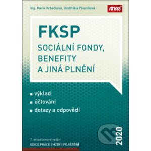 FKSP, sociální fondy, benefity a jiná plnění 2020 - Jindřiška Plesníková, Marie Krbečková