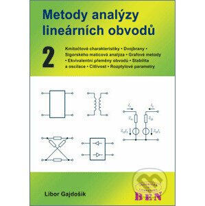 Metody analýzy lineárních obvodů 2 - Libor Gajdošík