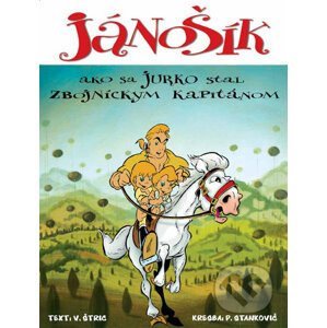 Jánošík - Vladimír Štric, Peter Stankovič (kresba)