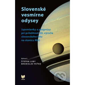 Slovenské vesmírne odysey - Štefan Luby, Branislav Peťko (Editor)