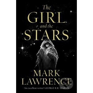 The Girl And The Stars - Mark Lawrence
