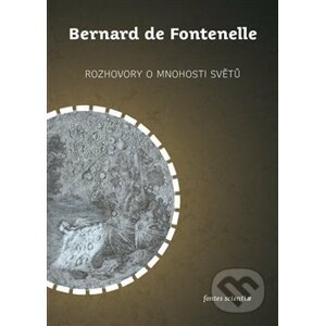 Rozhovory o mnohosti světů - Bernard de Fontenelle