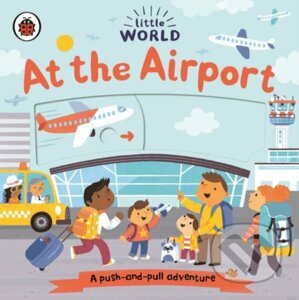 Little World: At the Airport - Samantha Meredith (ilustrácie)