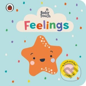 Baby Touch: Feelings - Ladybird Books