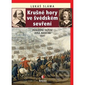 E-kniha Krušné hory ve švédském sevření - Lukáš Sláma