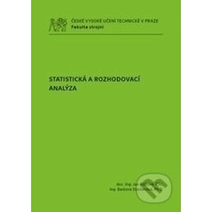 Statistická a rozhodovací analýza - Jan Kožíšek, Barbora Stieberová