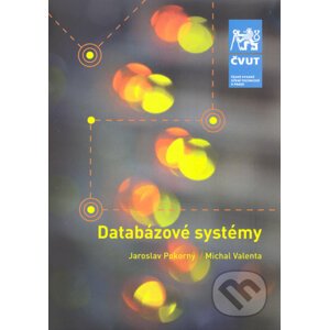 Databázové systémy - 2. přepracované vydání - Michal Valenta