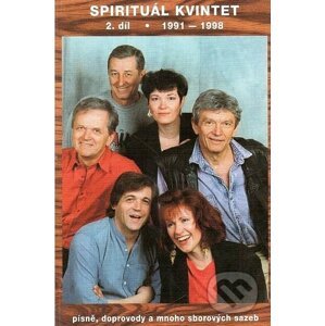 Spirituál kvintet 2. díl - 1991-1998 - G + W