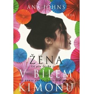 Žena v bílém kimonu - Ana Johns