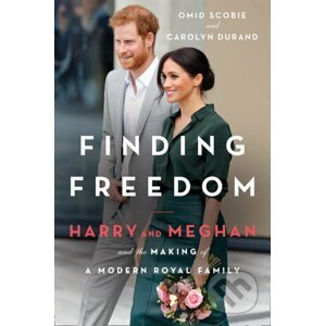 Finding Freedom - Omid Scobie, Carolyn Durand