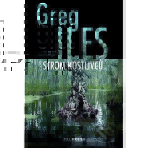 E-kniha Strom kostlivců - Greg Iles