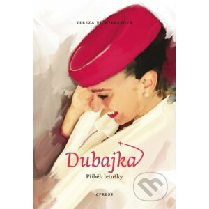 E-kniha Dubajka – příběh letušky - Tereza Vichtereyová
