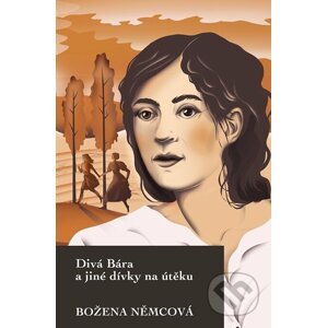 E-kniha Divá Bára a jiné dívky na útěku - Božena Němcová