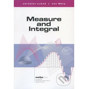 Measure and Integral - Jaroslav Lukeš