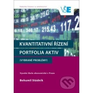 Kvantitativní řízení portfolia aktiv - Bohumil Stádník