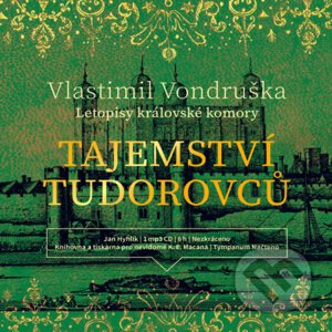 Tajemství Tudorovců - Vlastimil Vondruška