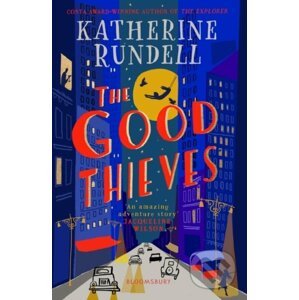 The Good Thieves - Katherine Rundell