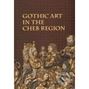 Gothic Art in The Cheb Region - Galerie výtvarného umění v Che