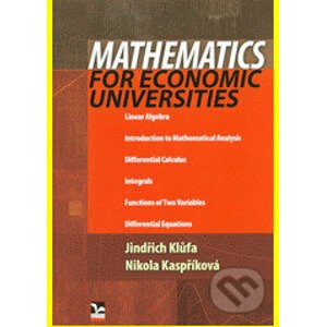 Mathematics for economic universities - Jindřich Klůfa, Nikola Kaspříková