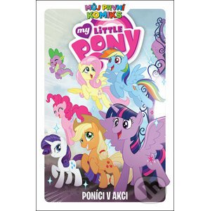 My Little Pony: Poníci v akci - Christina Rice