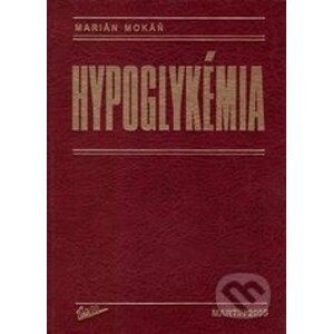 Hypoglykémia - Marián Mokáň