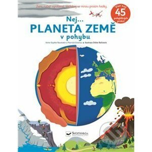 Nej... planeta země v pohybu - Anne-Sophie Baumann, Pierrick Graviou, Didier Balicevic (ilustrátor)