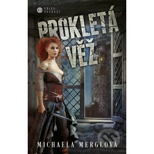 E-kniha Prokletá věž - Michaela Merglová